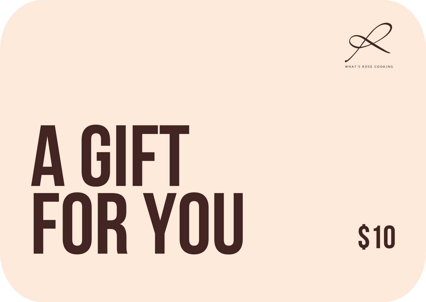 What's Rose Cooking Gift Card