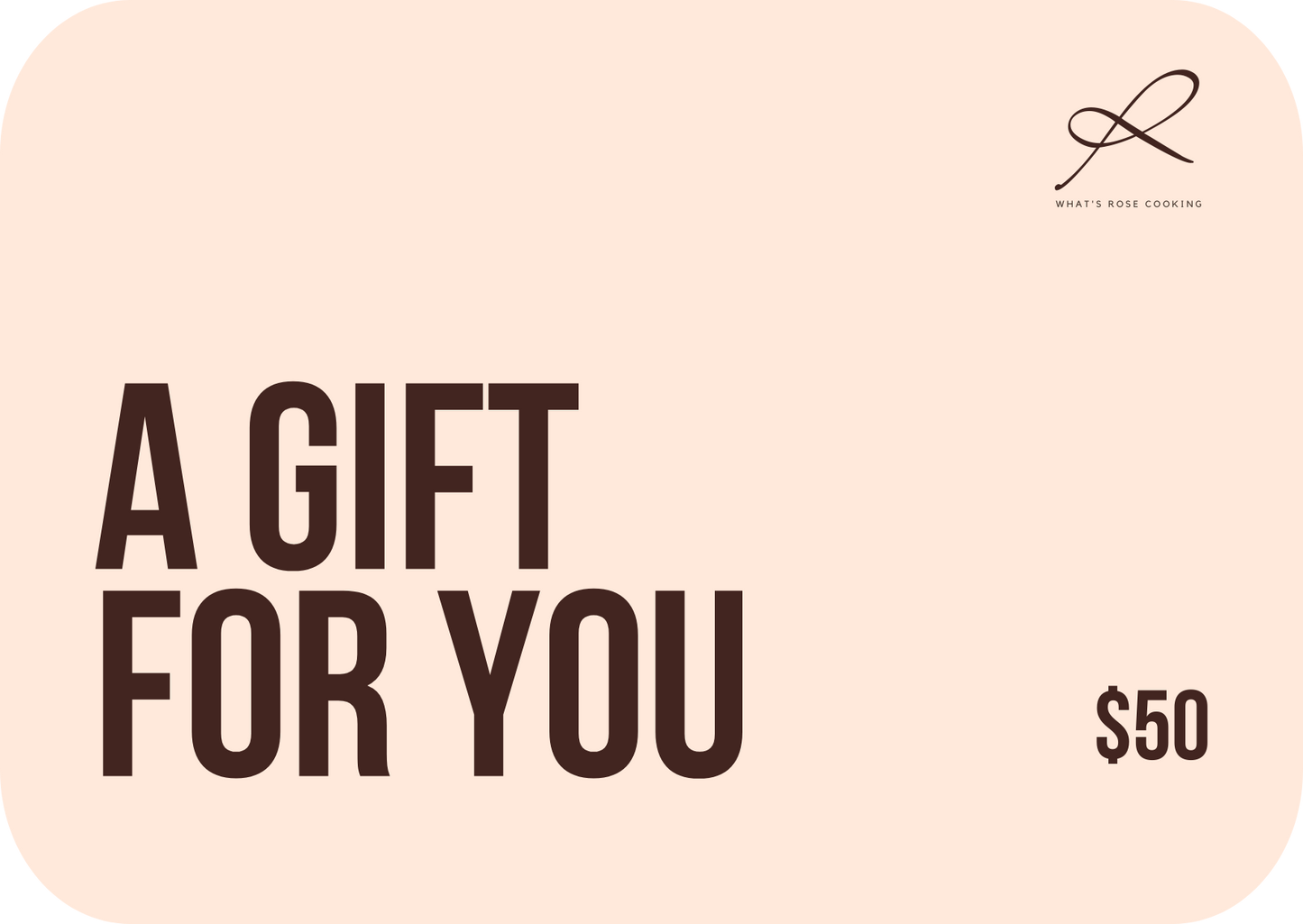What's Rose Cooking Gift Card